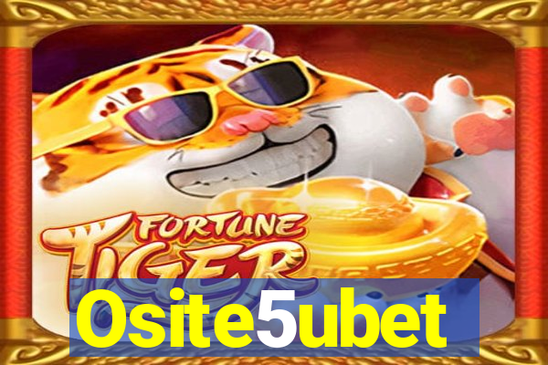 Osite5ubet