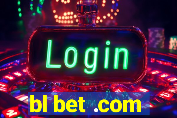 bl bet .com