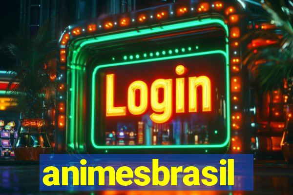 animesbrasil