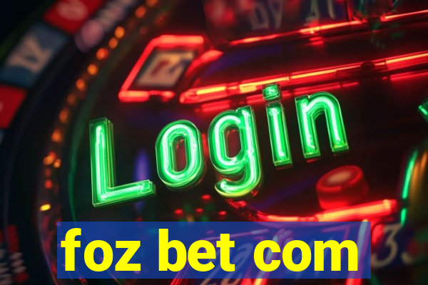 foz bet com