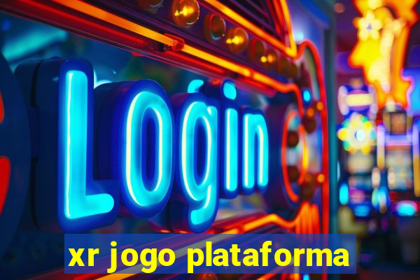 xr jogo plataforma