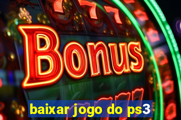 baixar jogo do ps3