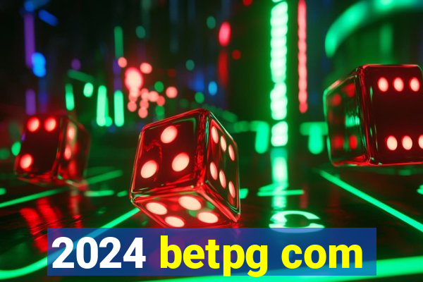 2024 betpg com