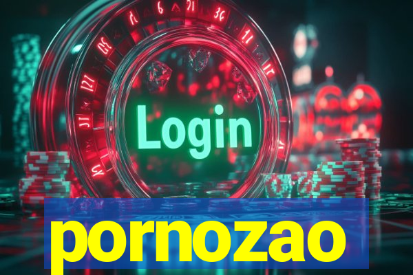 pornozao