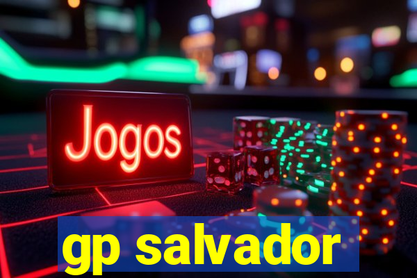 gp salvador