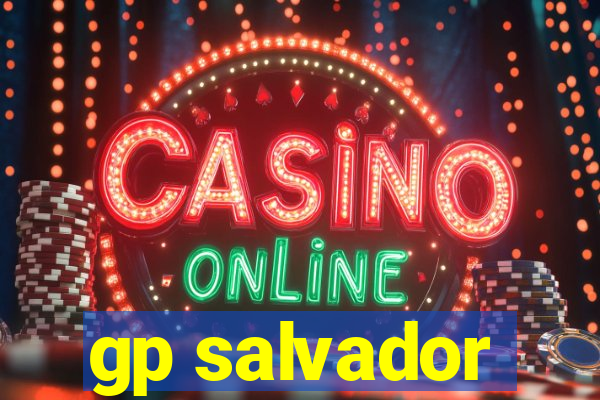 gp salvador