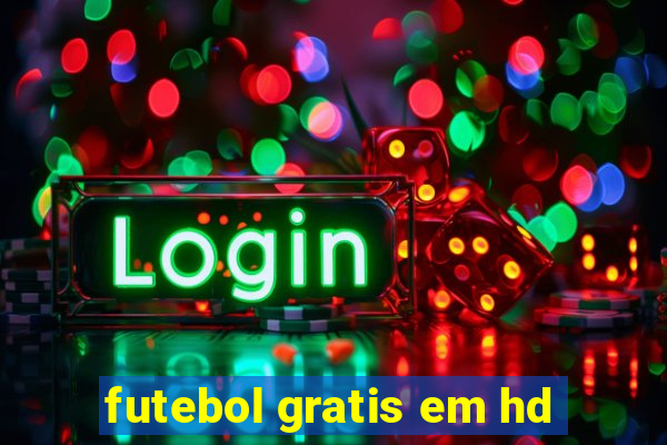 futebol gratis em hd