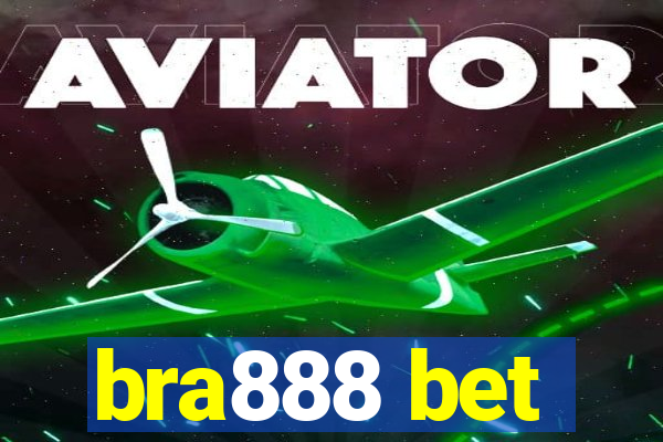 bra888 bet