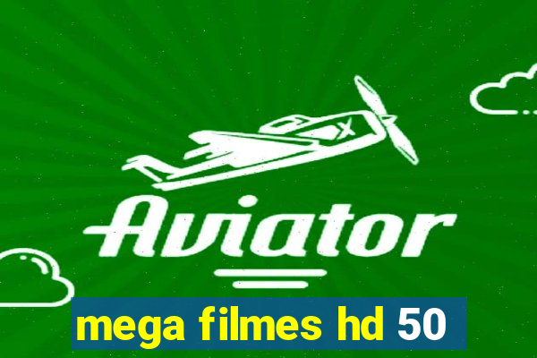 mega filmes hd 50