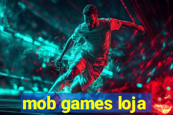 mob games loja