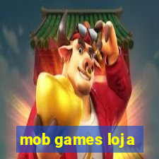 mob games loja