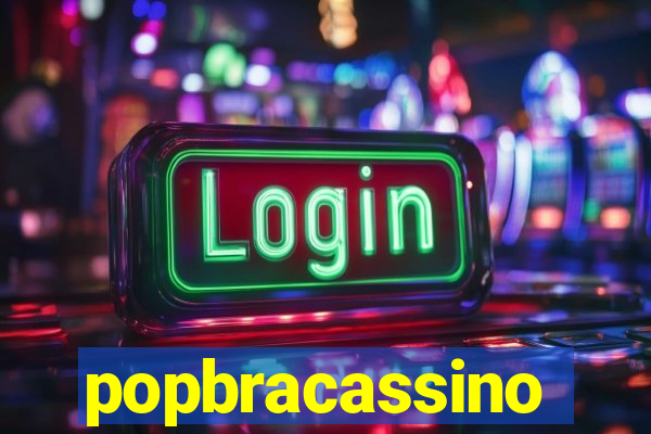 popbracassino