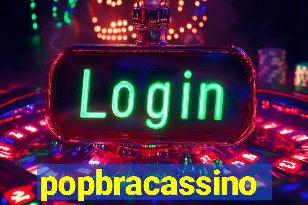 popbracassino