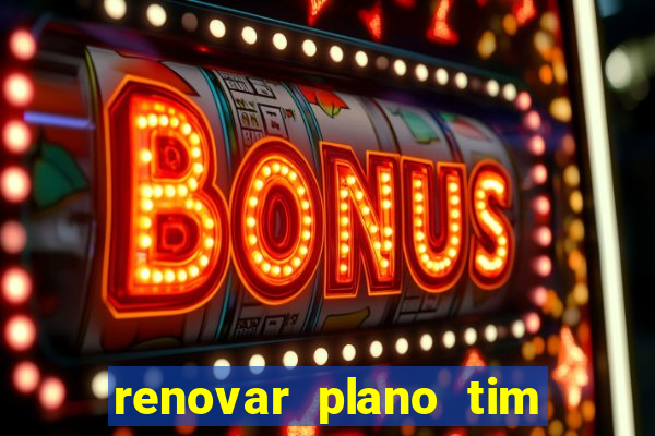 renovar plano tim beta por sms