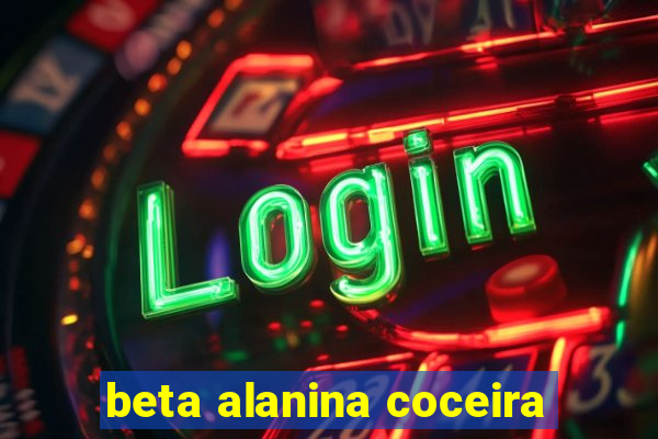 beta alanina coceira