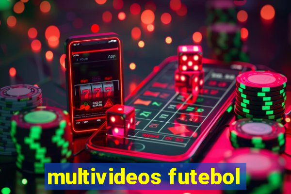 multivideos futebol