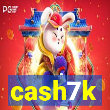 cash7k