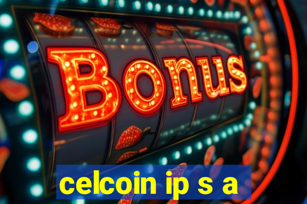 celcoin ip s a