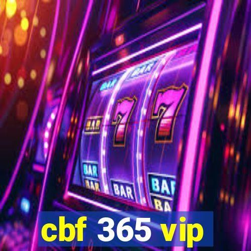 cbf 365 vip