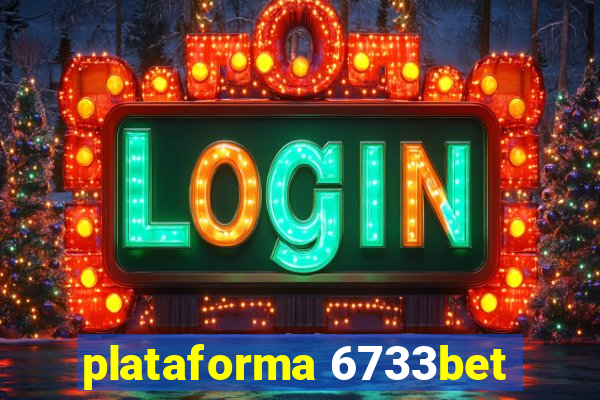 plataforma 6733bet