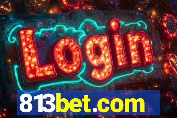 813bet.com