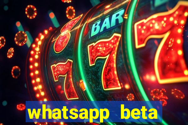 whatsapp beta 3.3.10 baixar