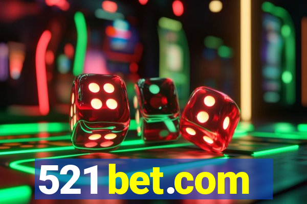 521 bet.com