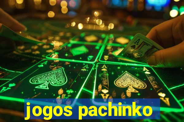 jogos pachinko