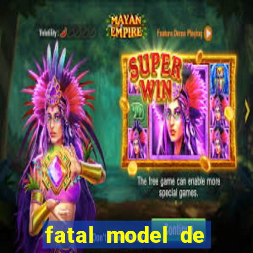 fatal model de porto alegre