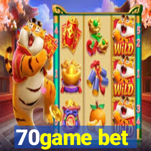 70game bet