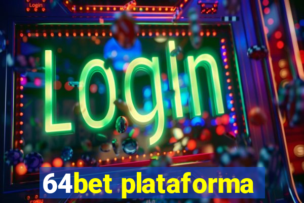 64bet plataforma