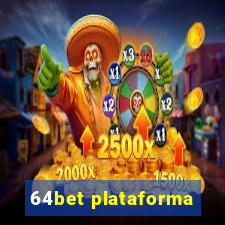 64bet plataforma