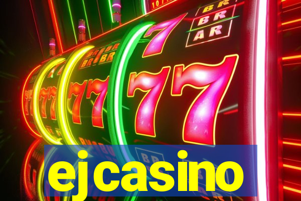 ejcasino