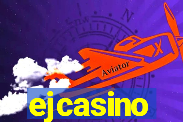 ejcasino