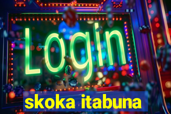 skoka itabuna