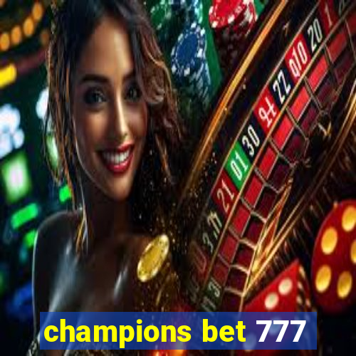 champions bet 777