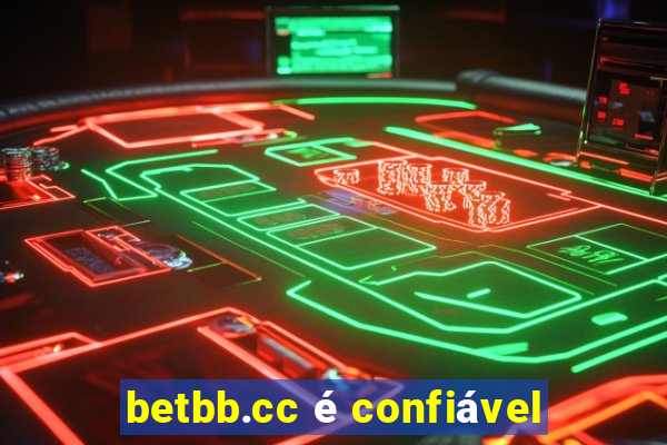 betbb.cc é confiável