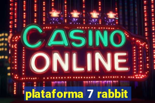 plataforma 7 rabbit