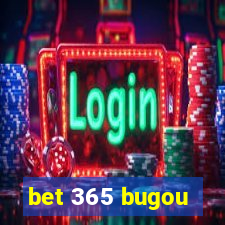 bet 365 bugou