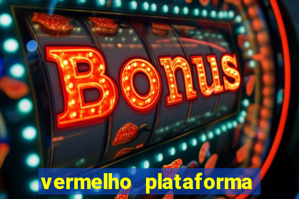 vermelho plataforma de jogos