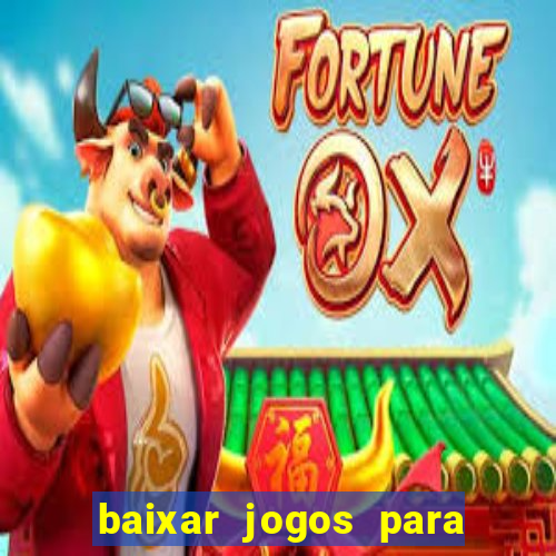 baixar jogos para ganhar dinheiro no pix