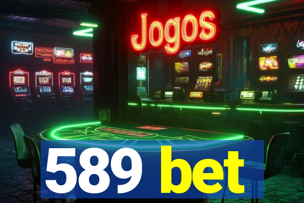 589 bet