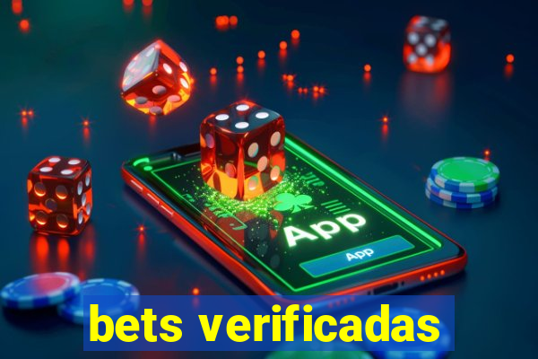 bets verificadas