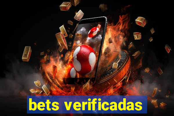 bets verificadas