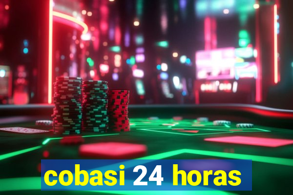 cobasi 24 horas