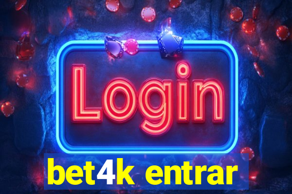 bet4k entrar