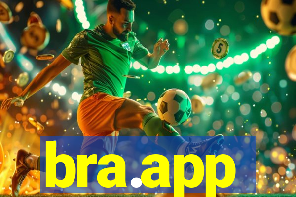 bra.app