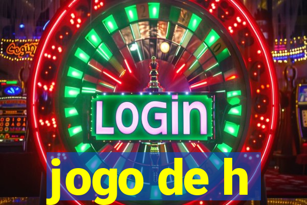 jogo de h