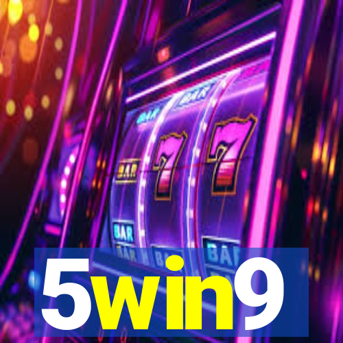 5win9