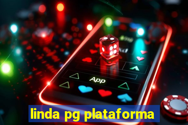 linda pg plataforma